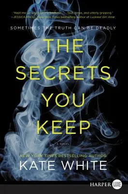 Les secrets que vous gardez LP - The Secrets You Keep LP