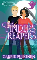 Les faucheurs : Une comédie romantique paranormale - Finders Reapers: A Paranormal Romantic Comedy