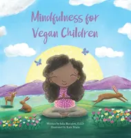 La pleine conscience pour les enfants végétaliens - Mindfulness for Vegan Children