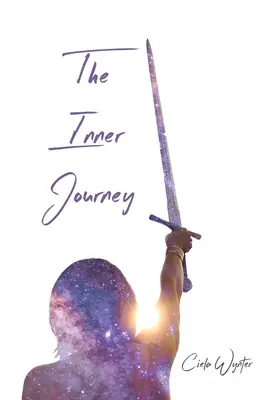 Le voyage intérieur : Découvrir son vrai moi - The Inner Journey: Discover Your True Self