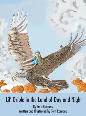 Le petit loriot au pays du jour et de la nuit - Lil' Oriole in the Land of Day and Night