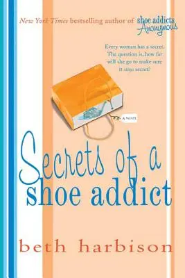 Secrets d'une accro aux chaussures - Secrets of a Shoe Addict