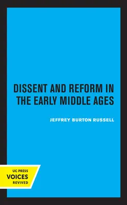 Dissidence et réforme au début du Moyen Âge, 1 - Dissent and Reform in the Early Middle Ages, 1