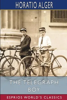 Le garçon du télégraphe (Classiques Esprios) - The Telegraph Boy (Esprios Classics)