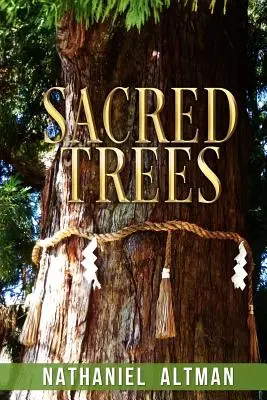 Arbres sacrés - Sacred Trees