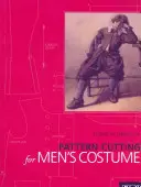 Découpe de patrons pour les costumes masculins - Pattern Cutting for Men's Costume