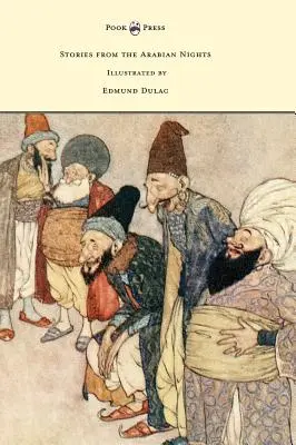 Contes des Mille et une nuits - Illustré par Edmund Dulac - Stories from the Arabian Nights - Illustrated by Edmund Dulac