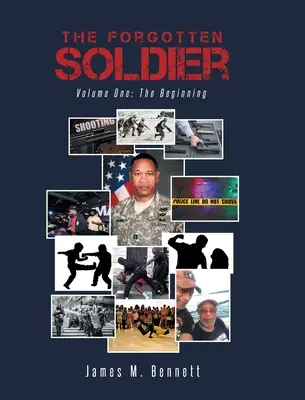 Le soldat oublié : Volume 1 : Le début - The Forgotten Soldier: Volume One: The Beginning