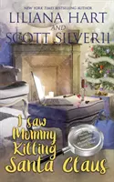 J'ai vu maman tuer le Père Noël (Livre 3) - I Saw Mommy Killing Santa Claus (Book 3)