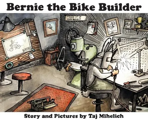 Bernie le constructeur de vélos - Bernie the Bike Builder