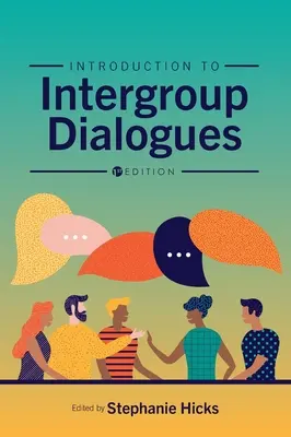 Introduction aux dialogues intergroupes - Introduction to Intergroup Dialogues