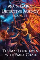 L'agence de détectives Ava & Carol : Livres 1-3 (Ensemble de livres 1) - Ava & Carol Detective Agency: Books 1-3 (Book Bundle 1)