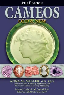 Camées anciens et nouveaux (4e édition) - Cameos Old & New (4th Edition)