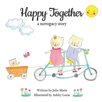 Happy Together, l'histoire d'une mère porteuse - Happy Together, a surrogacy story