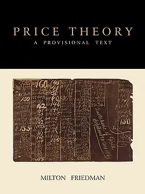 Théorie des prix : Un texte provisoire - Price Theory: A Provisional Text