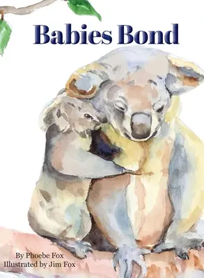 Les bébés se lient - Babies Bond