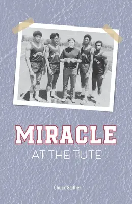 Miracle à la Tutelle - Miracle at the Tute