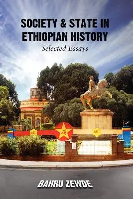 La société et l'État dans l'histoire de l'Éthiopie - Society & State in Ethiopian History