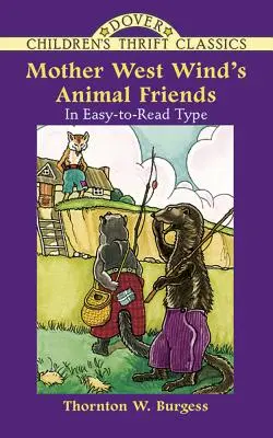 Les amis animaux de Mère Vent d'Ouest - Mother West Wind's Animal Friends