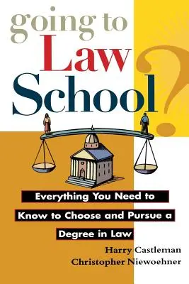 S'inscrire à la faculté de droit : Tout ce qu'il faut savoir pour choisir et poursuivre des études de droit - Going to Law School: Everything You Need to Know to Choose and Pursue a Degree in Law