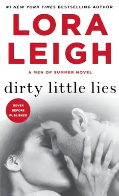 Dirty Little Lies : Un roman des hommes de l'été - Dirty Little Lies: A Men of Summer Novel