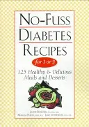 Recettes de diabète sans chichis pour 1 ou 2 personnes - No-Fuss Diabetes Recipes for 1 or 2