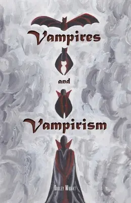 Vampires et vampirisme - Vampires and Vampirism