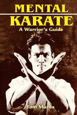 Karaté mental - Mental Karate