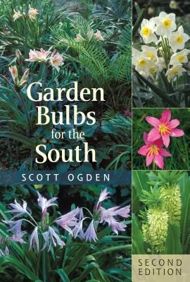 Bulbes de jardin pour le Sud - Garden Bulbs for the South