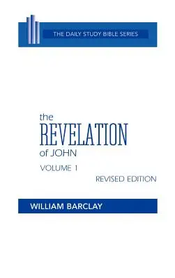 L'Apocalypse de Jean : Volume 1 (Chapitres 1 à 5) - The Revelation of John: Volume 1 (Chapters 1 to 5)