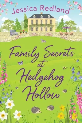 Secrets de famille à Hedgehog Hollow - Family Secrets at Hedgehog Hollow