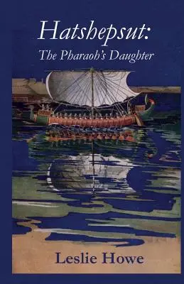 Hatchepsout : La fille du pharaon - Hatshepsut: The Pharaoh's Daughter