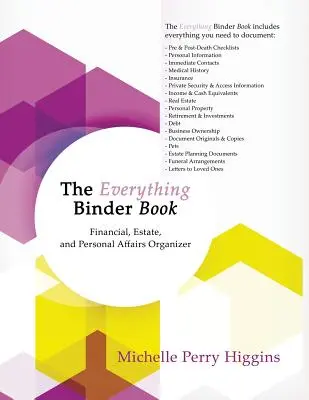 The Everything Binder Book : Organisateur d'affaires financières, successorales et personnelles - The Everything Binder Book: Financial, Estate, and Personal Affairs Organizer