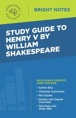 Guide d'étude sur Henry V de William Shakespeare - Study Guide to Henry V by William Shakespeare