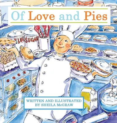 De l'amour et des tartes - Of Love and Pies