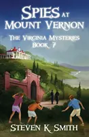 Espions à Mount Vernon - Spies at Mount Vernon