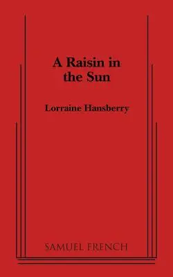 Un raisin au soleil - A Raisin in the Sun