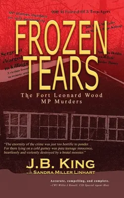 Larmes gelées : Les meurtres des députés de Fort Leonard Wood - Frozen Tears: The Fort Leonard Wood MP Murders