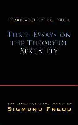 Trois essais sur la théorie de la sexualité - Three Essays on the Theory of Sexuality