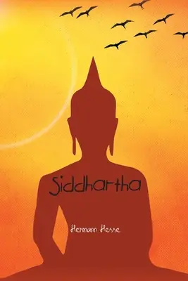 Siddhartha : un conte indien - Siddhartha: An Indian Tale