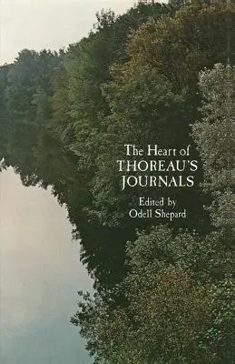 Le cœur des journaux de Thoreau - Heart of Thoreau's Journals