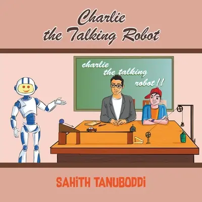 Charlie le robot parlant - Charlie the Talking Robot