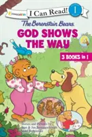 Les Ours Berenstain : Dieu montre le chemin : Niveau 1 - The Berenstain Bears God Shows the Way: Level 1