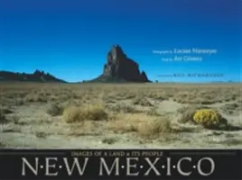 Nouveau Mexique : Images d'une terre et de ses habitants - New Mexico: Images of a Land and Its People