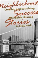 Histoires de réussite dans les quartiers : Création et maintien de logements abordables à New York - Neighborhood Success Stories: Creating and Sustaining Affordable Housing in New York