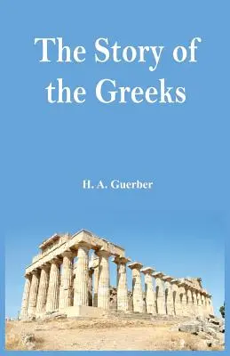 L'histoire des Grecs - The Story of the Greeks