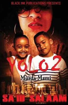 Yolo 2 : Murda Mami - Yolo 2: Murda Mami