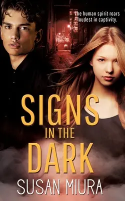 Signes dans l'obscurité - Signs in the Dark