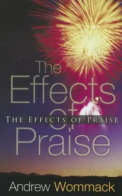 Les effets de la louange - The Effects of Praise