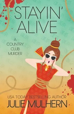 Stayin' Alive : Les meurtres du Country Club - Stayin' Alive: The Country Club Murders
